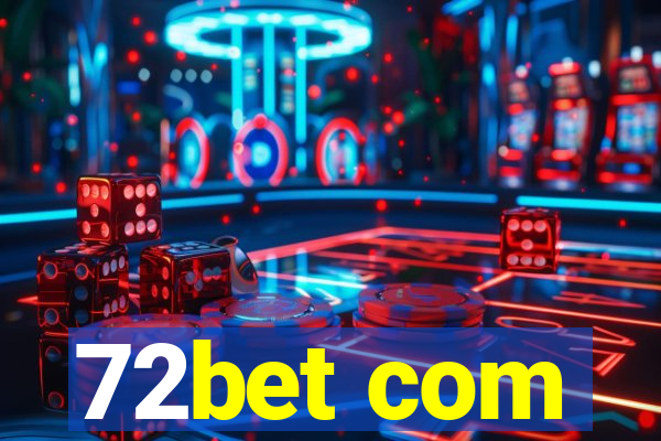 72bet com